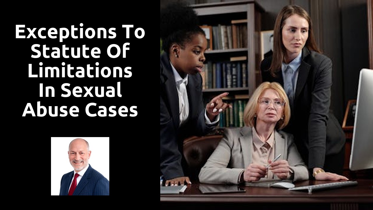 Exceptions to Statute of Limitations in Sexual Abuse Cases